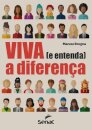 Viva (E Entenda) A Diferença