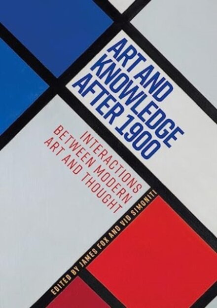 Art and Knowledge After 1900
