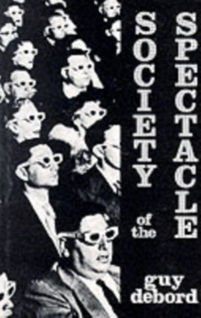 Society Of The Spectacle