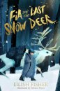 Fia and the Last Snow Deer
