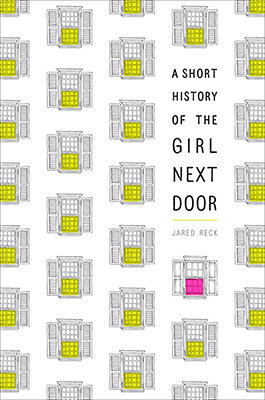 Short History Of The Girl Next Door
