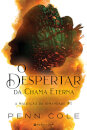 O Despertar Da Chama Eterna - A Maldição Da Irmandade #1