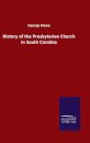 History of the Presbyterian Church in South Carolina