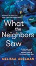 What the Neighbors Saw