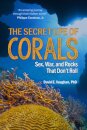 The Secret Life of Corals