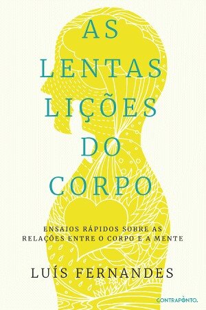 As Lentas Lições Do Corpo