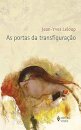 As Portas Da Transfiguração