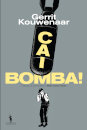 Cai, Bomba!