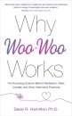 Why Woo-Woo Works