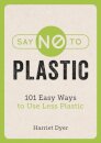 Say No to Plastic