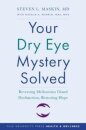 Your Dry Eye Mystery Solved