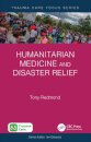 Humanitarian Medicine and Disaster Relief