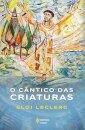 Cântico das criaturas, O
