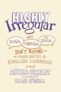 Highly Irregular