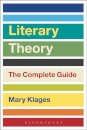 Literary Theory: The Complete Guide