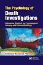 The Psychology of Death Investigations