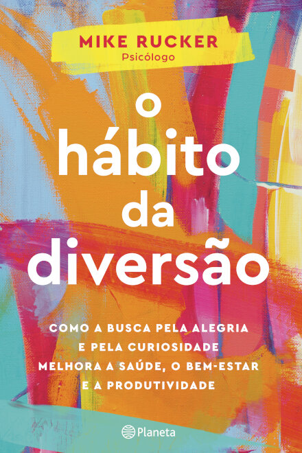 O Hábito Da Diversão