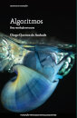 Algoritmos - Uma Revolução Em Curso