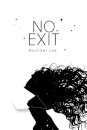 No Exit
