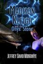 Madison Kleigh and the Onyx Stone