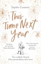 This Time Next Year