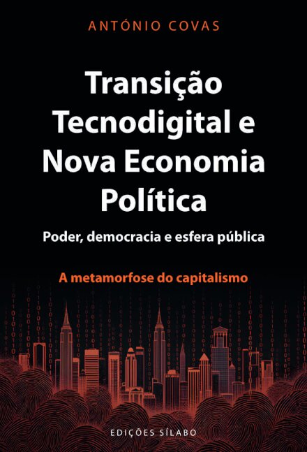 Transição Tecnodigital e Nova Economia Política