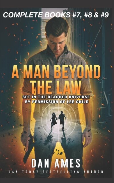 A Man Beyond the Law