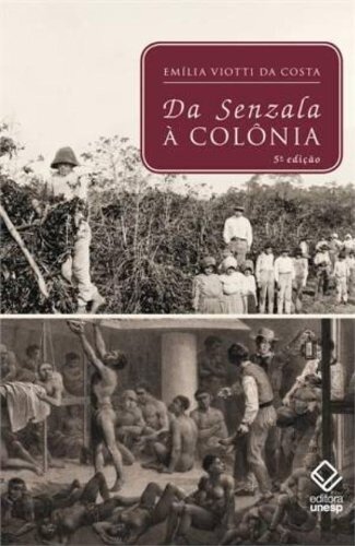 Da senzala à colônia