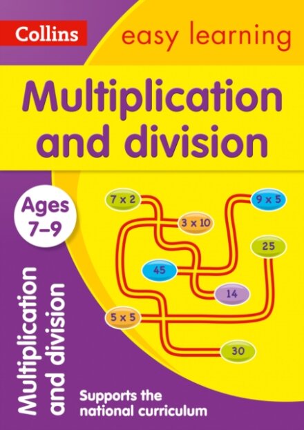 Multiplication and Division Ages 7-9: New Edition