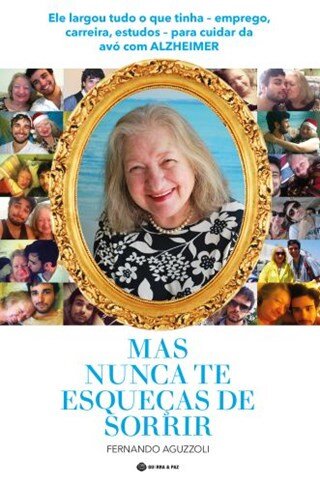 Mas Nunca Te Esqueças De  Sorrir