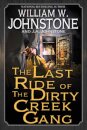 The Last Ride of the Dirty Creek Gang