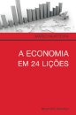 A Economia Em 24 Lições