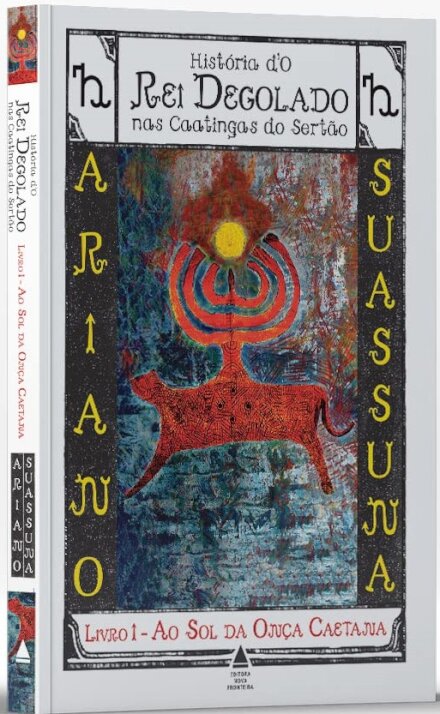 História D’O Rei Degolado Nas Caatingas Do Sertão 2 Vols