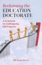 Reclaiming the Education Doctorate