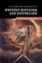 The Cambridge Handbook of Western Mysticism and Esotericism