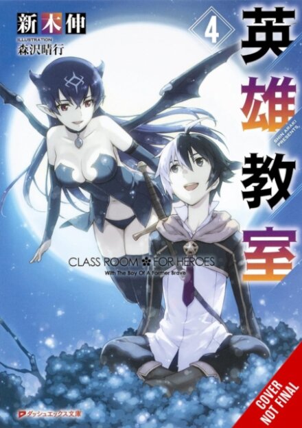 Classroom for Heroes, Vol. 4