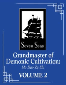 Grandmaster Of Demonic Cultivation: Mo Dao Zu Shi