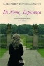 De Nome, Esperança