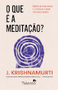 O Que é a Meditação?
