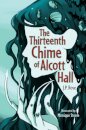 The Thirteenth Chime of Alcott Hall