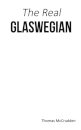 The Real Glaswegian