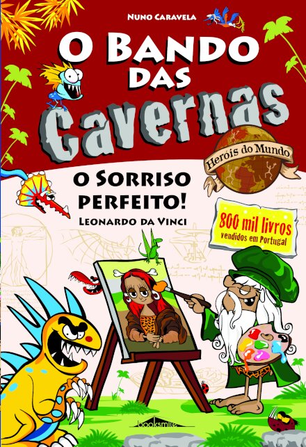 O Bando das Cavernas Heróis do Mundo 9: O Sorriso Perfeito!
