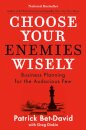 Choose Your Enemies Wisely