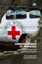 O humanitarismo em mudança: do socorrismo aos intervencionismos