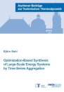 Optimization-Based Synthesis of Large-Scale Energy Systems by Time-Series Aggregation