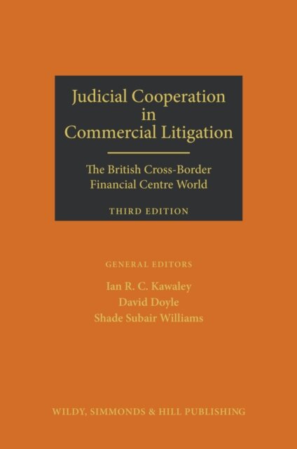 Judicial Cooperation in Commercial Litigation: the British Cross-Border Financial Centre World