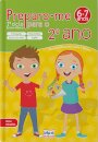 Preparo-Me Para O 2.º Ano • 6-7 Anos