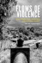 Flows of Violence