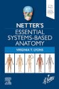 Netter's Essential Systems-Based Anatomy