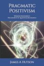 Pragmatic Positivism